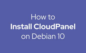 Hướng dẫn cài đặt CloudPanel trên Debian 10